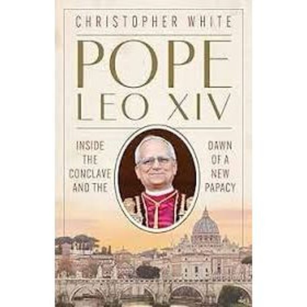 Pope Leo XIV: Inside the Conclave and the Dawn of a New Papacy paperback